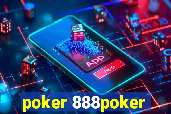 poker 888poker