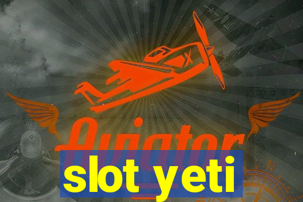 slot yeti