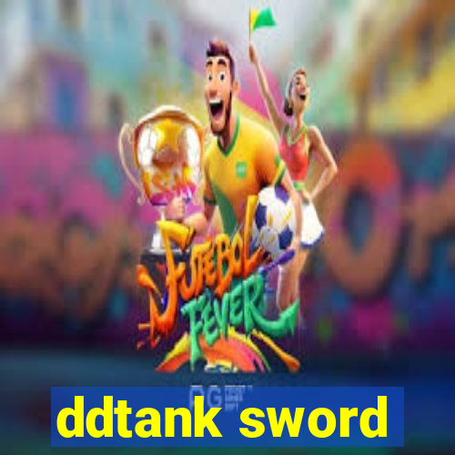 ddtank sword