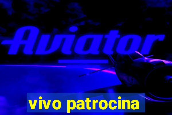 vivo patrocina