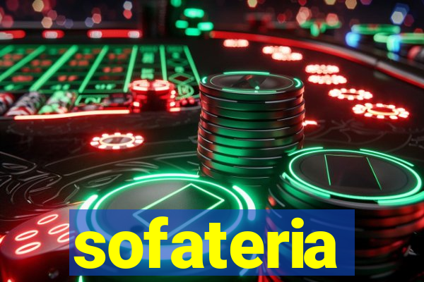 sofateria