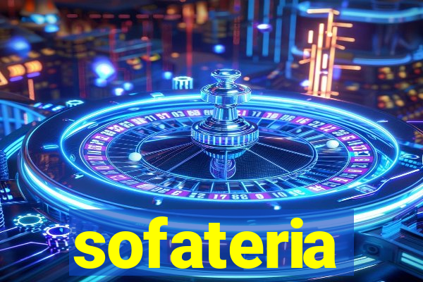 sofateria