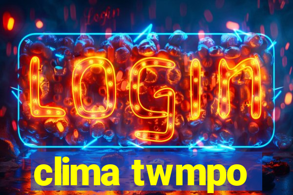 clima twmpo