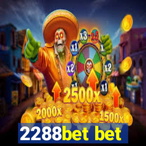 2288bet bet