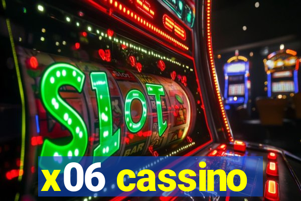 x06 cassino