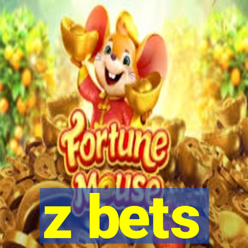 z bets