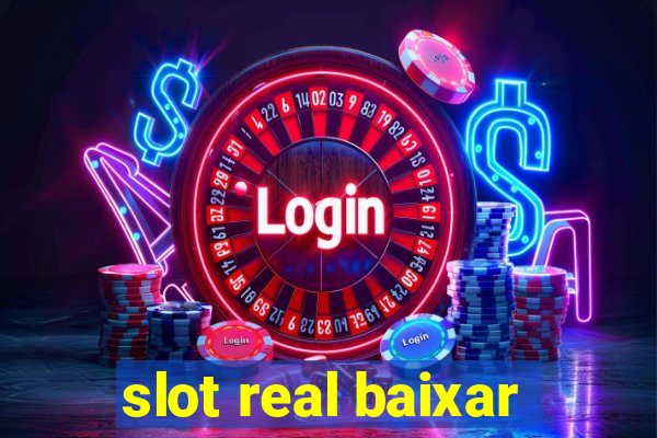 slot real baixar