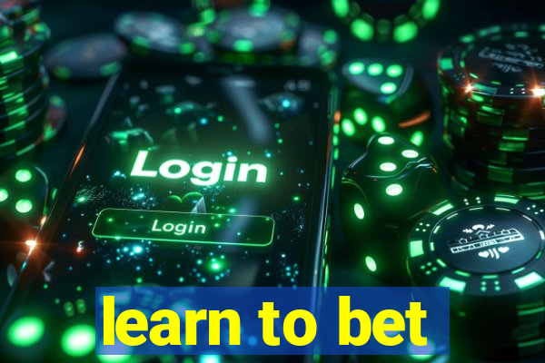 learn to bet