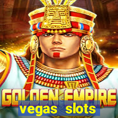 vegas slots machines free games