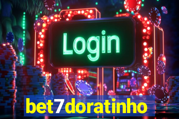 bet7doratinho