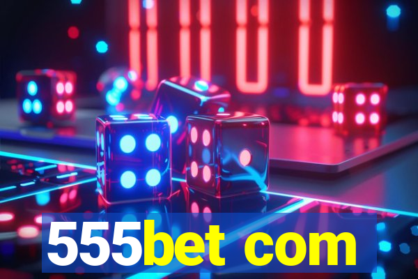 555bet com