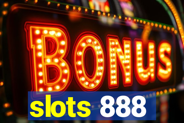 slots 888