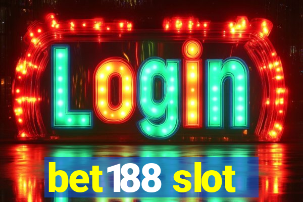 bet188 slot