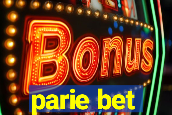 parie bet