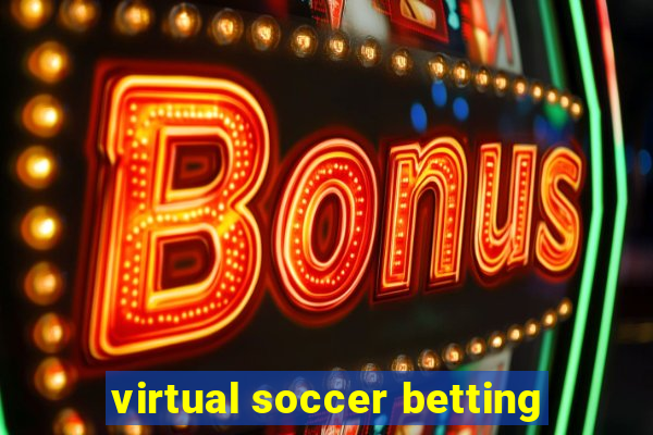 virtual soccer betting