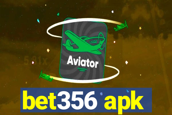 bet356 apk