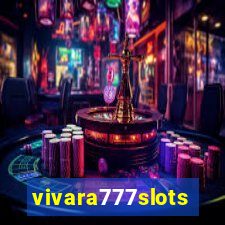 vivara777slots