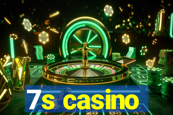 7s casino