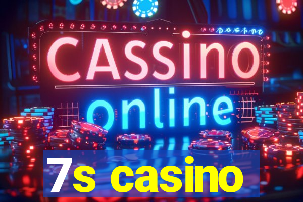 7s casino