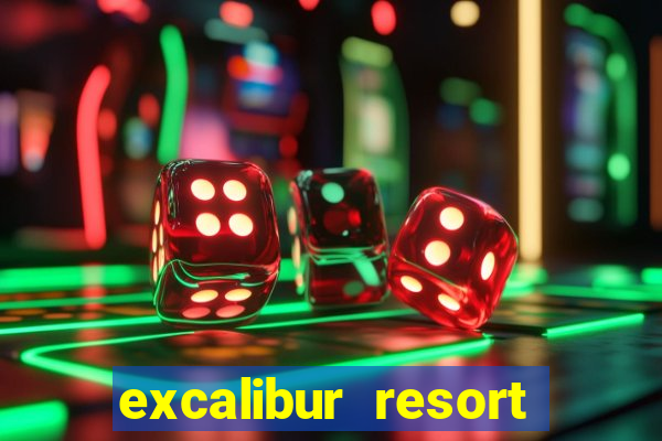 excalibur resort and casino