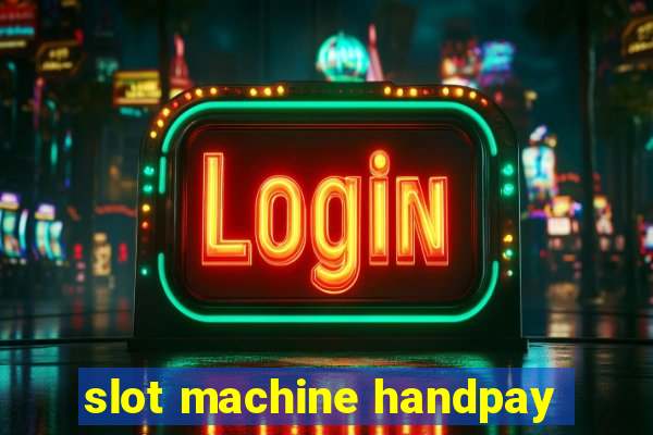 slot machine handpay