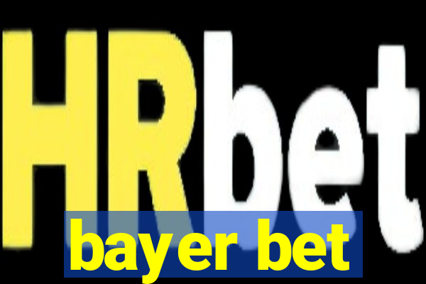 bayer bet