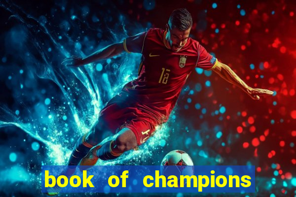 book of champions world glory slot free play