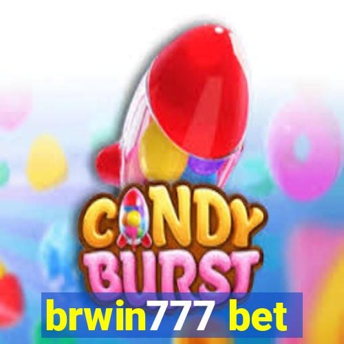 brwin777 bet