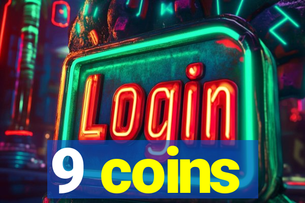 9 coins