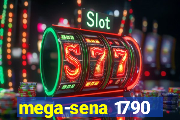 mega-sena 1790