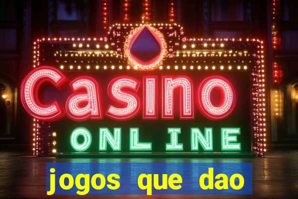 jogos que dao dinheiro para jogar