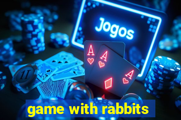 game with rabbits