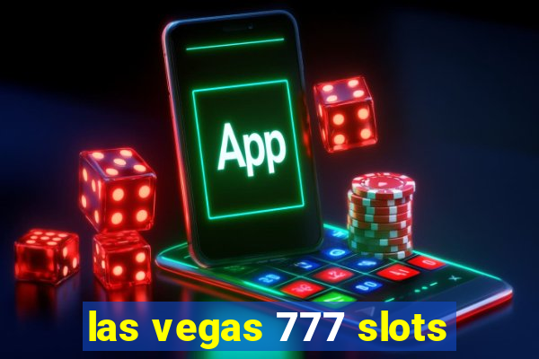 las vegas 777 slots