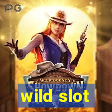 wild slot