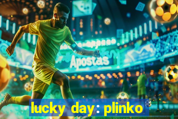 lucky day: plinko