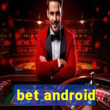 bet android