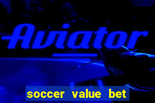 soccer value bet of the day