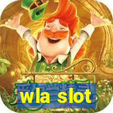 wla slot