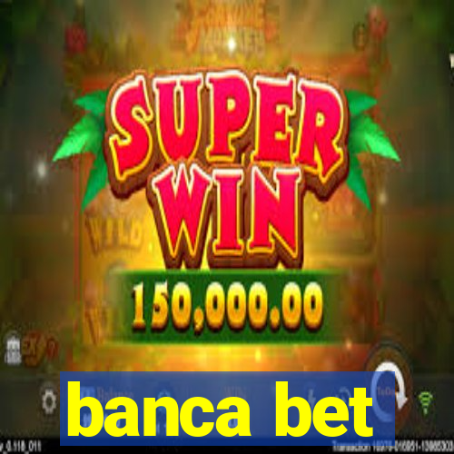 banca bet