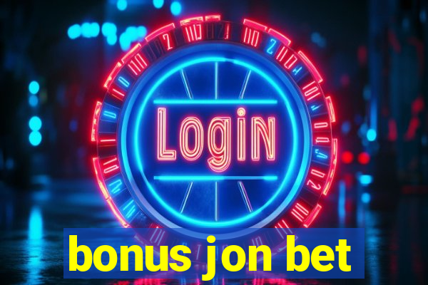 bonus jon bet