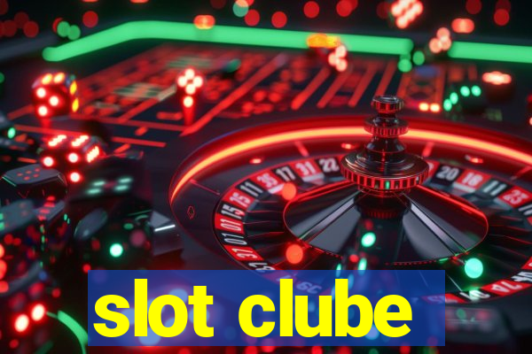 slot clube