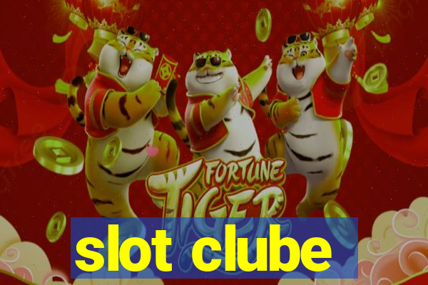 slot clube