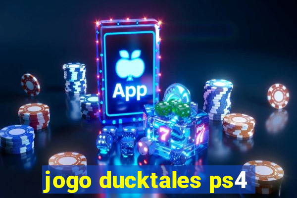 jogo ducktales ps4