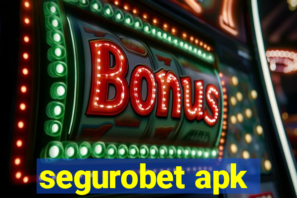 segurobet apk