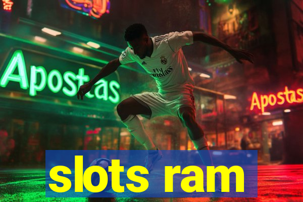 slots ram