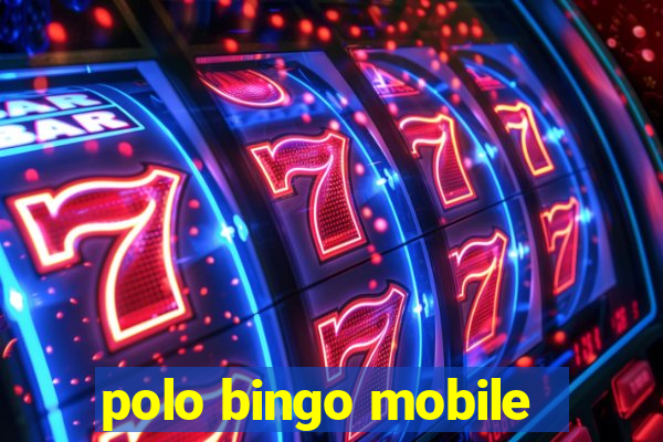 polo bingo mobile