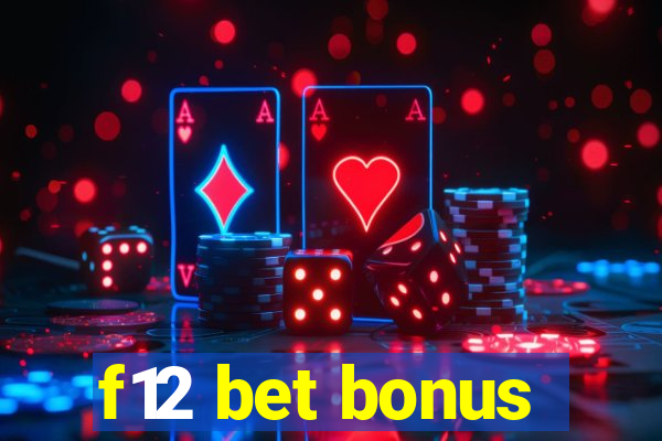 f12 bet bonus