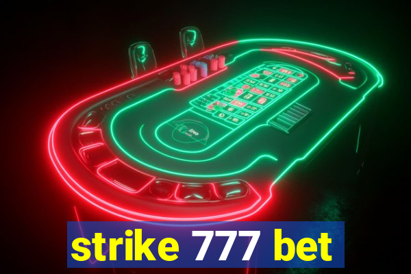 strike 777 bet