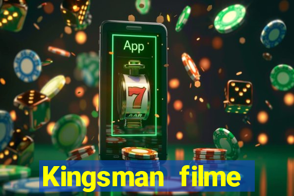 Kingsman filme completo dublado superflix