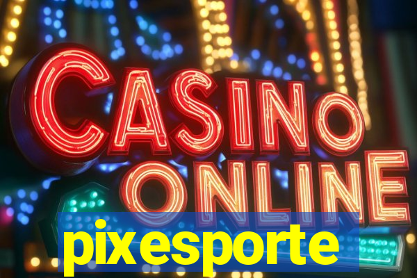 pixesporte